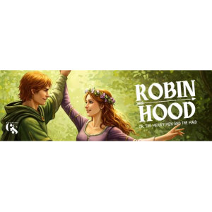 Robin Hood (a Musical)