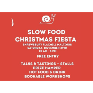 Slow Food Christmas Fiesta in Shrewsbury