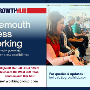 Bournemouth B2B Growth Hub Business   Networking Event- 8th January 2026