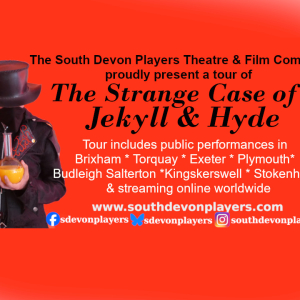 The Strange Case of Jekyll & Hyde - Exeter - Matthews Hall Topsham,  (steampunk theatre show)