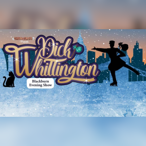 Dick Whittington Evening Christmas Show On Ice