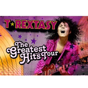 T.REXTASY The Greatest Hits Tour