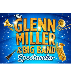 Glenn Miller Big Band Spectacular