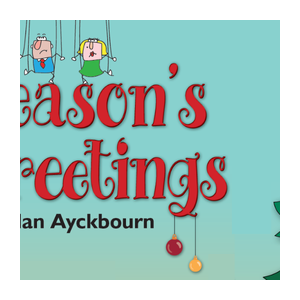 STAC Presents: Seasons Greetings by Alan Ayckbourn