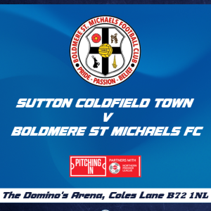 Sutton Coldfield Town FC Vs Boldmere St Michaels FC