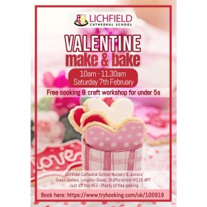 💖 Valentine Make & Bake at Lichfield Cathedral School 💖