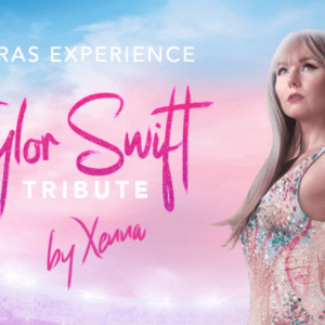 Eras Experience, Taylor Swift Tribute by Xenna