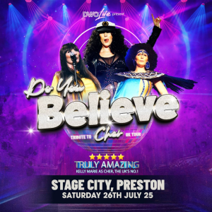 Do You Believe – Tribute to Cher UK Tour at Stage City