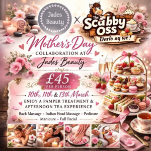 The Scabby Oss Cafe Ultimate Mother’s Day Pamper 🌸💖