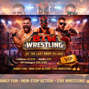 BTW Wrestling at The Last Drop Village