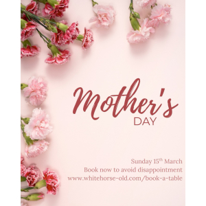 Mother's Day at The White Horse, Old.