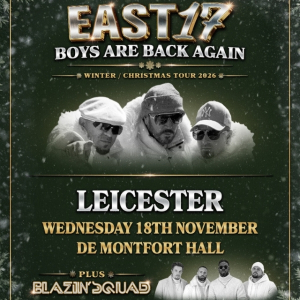 East 17 with Special Guest Blazin' Squad