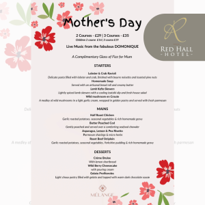 Mothers Day at Red hall Hotel 