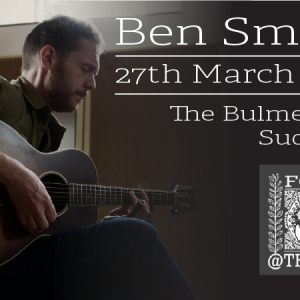 Ben Smith - Live at the Bulmer Fox