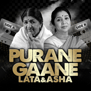 Lata & Asha: Purane Gaane... Side A | Side B
