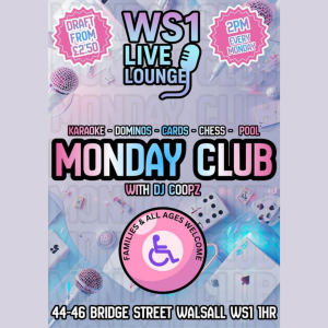 MONDAY CLUB @ WS1 LIVE LOUNGE 🔥🎉