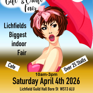 Lichfield Gift & Craft Fair Easter Saturday 4th April 