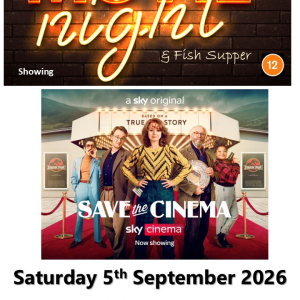Film Night and Fish Supper Showing 'Save the Cinema'