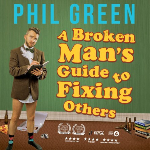 A Broken Man’s Guide To Fixing Others