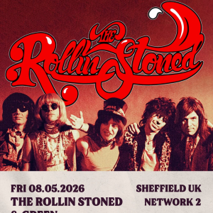 The Rolling Stoned @ Network 2, Sheffield Friday 8th May, 2026