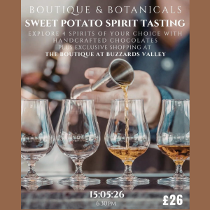 🍸🍫 Boutique & Botanicals: Sweet Potato Spirit Tasting at Buzzards Valley 🍫🍸