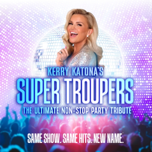 Super Troupers - Starring Kerry Katona