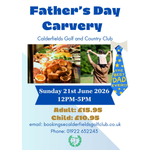 👨‍👧‍👦🍽️ FATHER'S DAY CARVERY AT CALDERFIELD'S GOLF & COUNTRY CLUB 🍽️👨‍👦‍👦