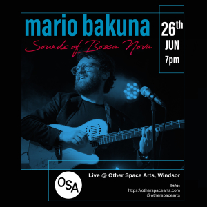 The Sounds of Bossa Nova with Mario Bakuna