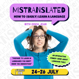 Comedy - MISTRANSLATED: How to (Badly) Learn a Language 