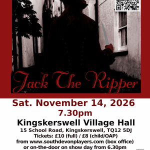 Jack the Ripper: Theatre show  Kingskerswell