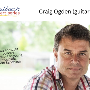Craig Ogden (guitar) (Sandbach Concert Series)