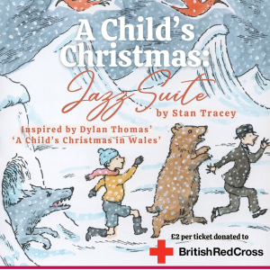 Windsor Jazz Club: 'A Child's Christmas' Jazz Suite