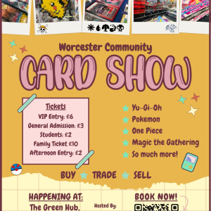 Worcester Community Card Show! Powered by Pink Custard Events