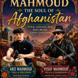 The Soul of Afghanistan: Folk, Ghazal and Sufi Music Across Generations