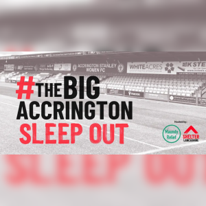 The Big Accrington Sleep Out