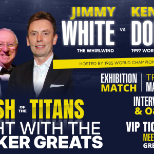 Clash of the Titans - A Night with Snooker Greats 