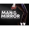 Man In The Mirror, A Michael Jackson Tribute Show
