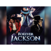 Forever Jackson - The Ultimate Michael Jackson Tribute
