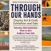 Through Our Hands: Charity Art & Craft Exhibition & Sale 🎨