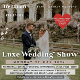 Trentham Gardens Luxury Wedding Show, Staffordshire (Bank holiday Monday 27th May 2024)
