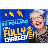 Su Pollard – Still Fully Charged Oh eck! It’s been 50 years…