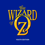 The Wizard of Oz: Youth Edition at Lichfield Garrick