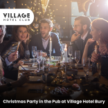 Christmas Party in the Pub at Village Hotel Bury