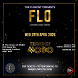  FLO VORTEX @ THE HOUSE OF MOBO