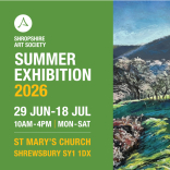 Shropshire Art Society Summer Exhibition 2026