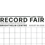 First Press Record Fair at the Brighthelm Centre, Brighton - August 8th 2026