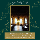 St Donat's Castle Tour & Festive Afternoon Tea