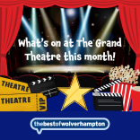 🎭 What's On at Wolverhampton Grand Theatre in October! 🎭  