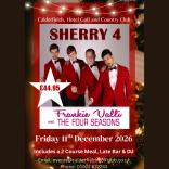 Sherry 4 – Frankie Valli & The Four Seasons Tribute at Calderfields Golf & Country Club