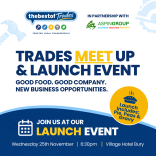 Trades Meet-Up & Launch Night